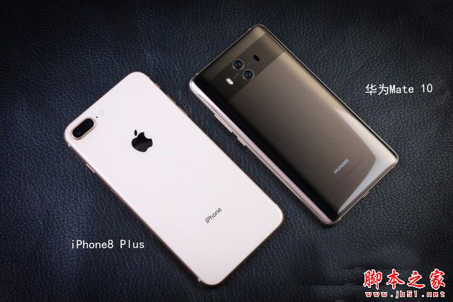 华为Mate10和iPhone8 Plus哪个好？苹果8Plus和华为Mate10外观性能拍照对比评测