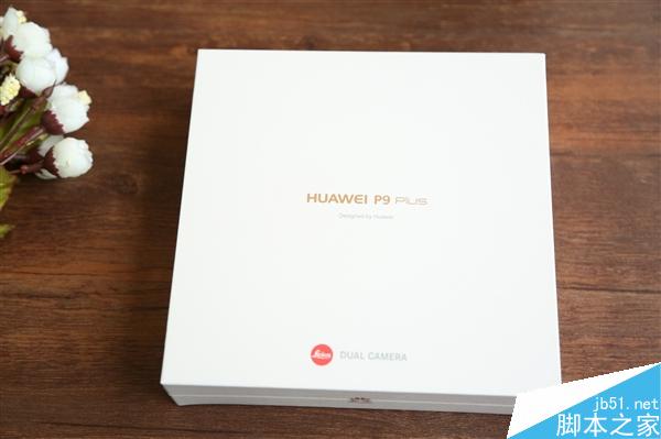 3988元！华为P9 Plus真机图赏：徕卡双摄诱惑