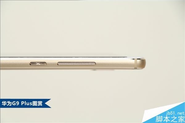 华为G9 Plus金色、银色高清图赏:2399元