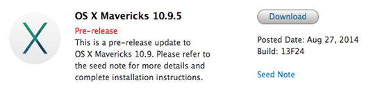 苹果推送新OS X 10.9.5测试版 代号为13F24 苹果推送新OS X Mavericks 10.9.5测试版 代号为13F24