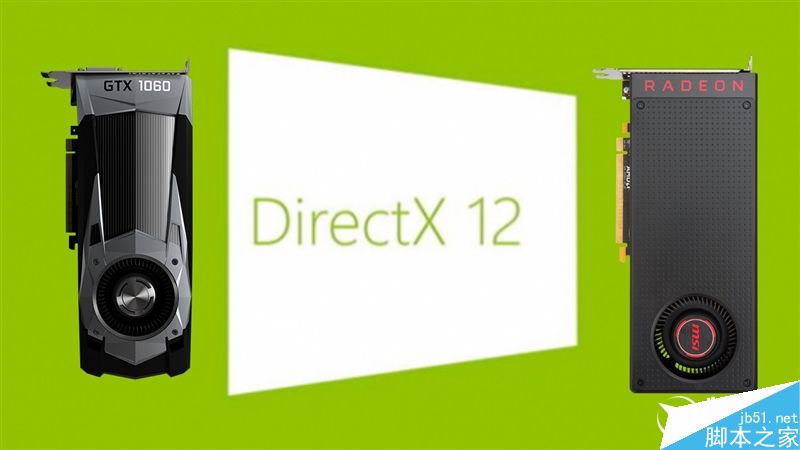 1Xnm和DX12未来之争!AMD RX 480游戏对决GTX 1060