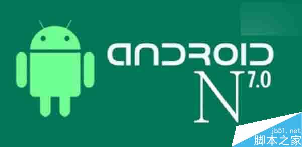 开发者笔记:谈谈安卓7.0开发者预览版2的bug