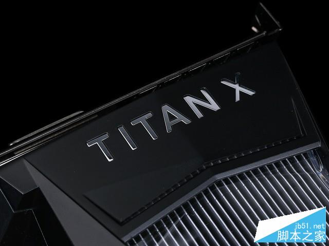 地球最强单芯卡王 NVIDIA TITAN X首测