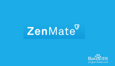 zenmate最详细使用教程